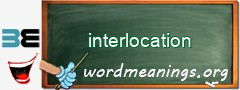 WordMeaning blackboard for interlocation